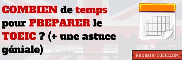temps préparation toeic