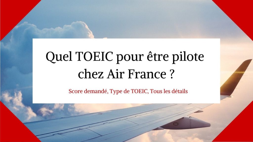 TOEIC pilote AIR FRANCE