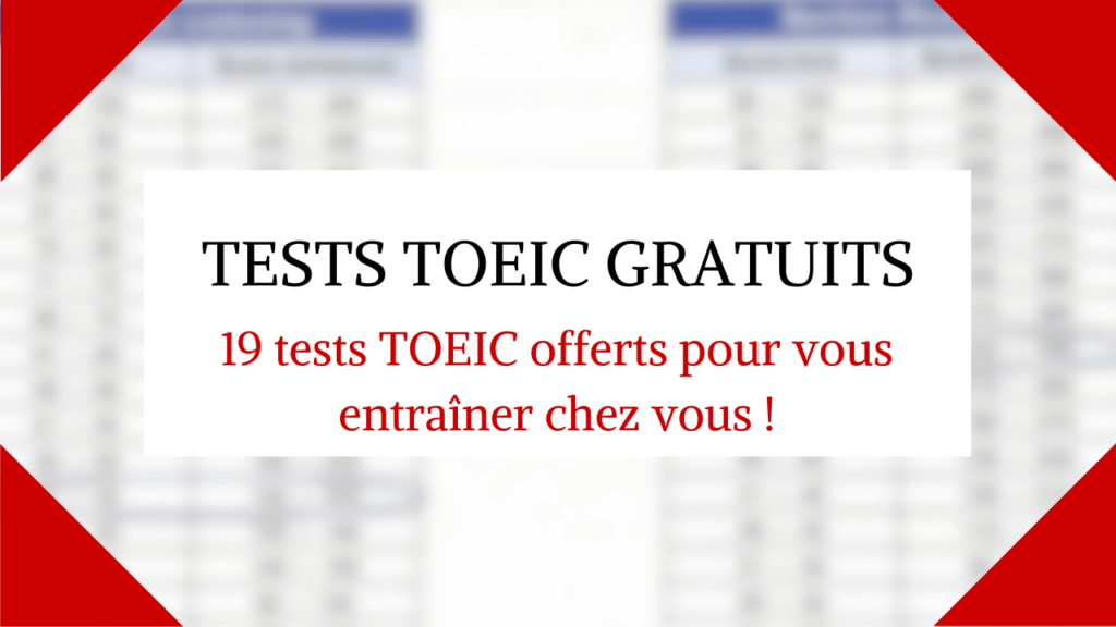 tests toeic gratuits : 19 tests TOEIC offerts pour vous entraîner chez vous