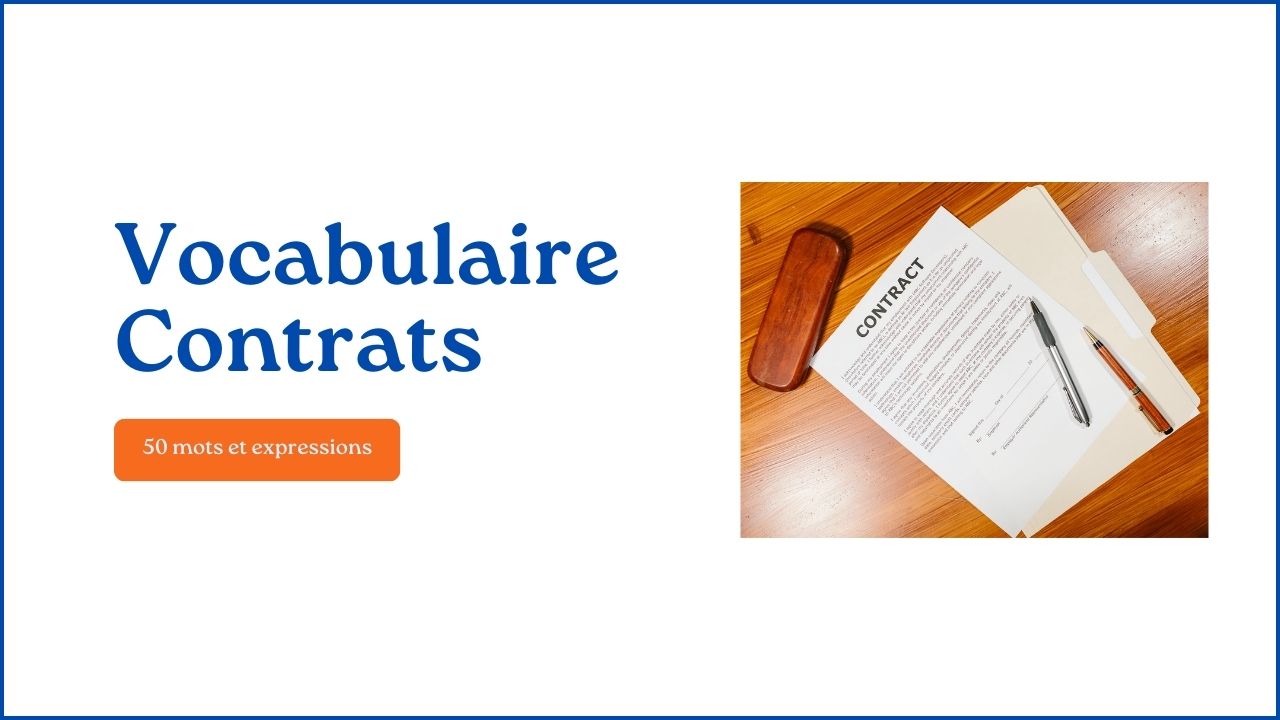 Vocabulaire des contrats : 50 mots et expressions