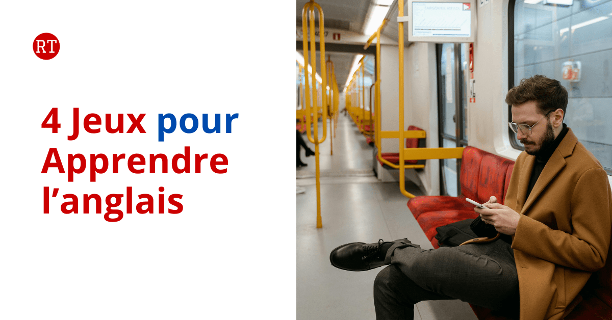 4 JEUX POUR APPRENDRE ANGLAIS