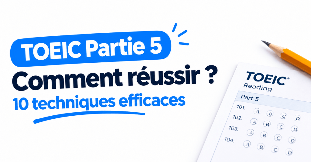 réussir TOEIC partie 5